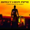 Brother Ape - A Rare Moment of Insight